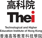 Technological and Higher Education Institute of Hong Kong 香港高等教育科技學院